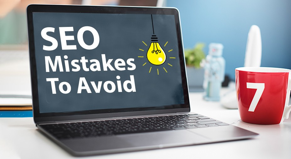 7 SEO Mistakes to avoid at all Costs 1 7 SEO Mistakes to avoid at all Costs