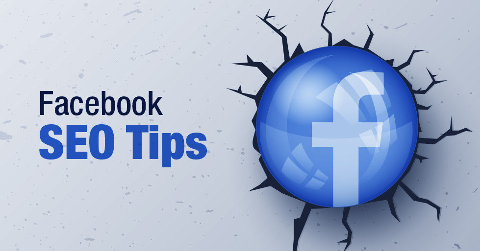 SEO Tips for Facebook 1 Facebook SEO Optimization Tips That Win Higher Page Rankings